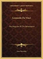 Leonardo Da Vinci: The Magician Of The Renaissance 1425373593 Book Cover