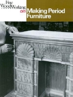 Making Period Furniture 0918804302 Book Cover