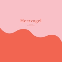 Herzvogel: Wenn Mama ganz leise wird (German Edition) 3695750731 Book Cover