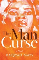The Man Curse 0578744058 Book Cover
