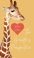 The Giraffe's Perspective 9916864756 Book Cover