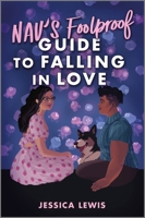 Nav's Foolproof Guide to Falling in Love 1335012389 Book Cover