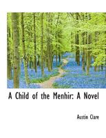 A Child of the Menhir a Novel 0530211033 Book Cover