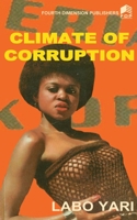 Climate of Corruption (Igbo Life and Culture Series) 9781560142 Book Cover
