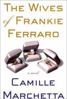 The Wives of Frankie Ferraro 0312182260 Book Cover