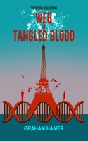 Web of Tangled Blood 1973902567 Book Cover