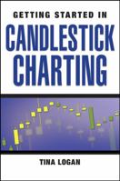 Getting Started in Candlestick Charting (Getting Started In.....) 0470182008 Book Cover