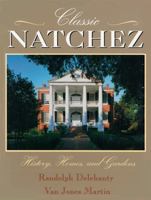 Classic Natchez 082031806X Book Cover