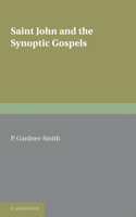 Saint John and the Synoptic Gospels 1107601266 Book Cover
