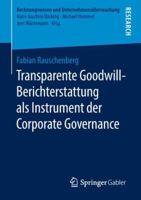 Transparente Goodwill-Berichterstattung ALS Instrument Der Corporate Governance 3658211997 Book Cover