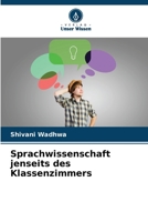 Sprachwissenschaft jenseits des Klassenzimmers (German Edition) 6630376331 Book Cover
