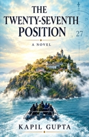 The Twenty-Seventh Position B0HDD4W4XQ Book Cover