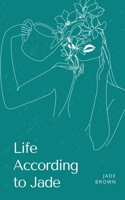 Life According to Jade 9395969660 Book Cover
