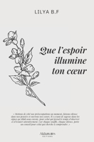 Que l'espoir illumine ton coeur (Rappels du cœur et de l’âme) (French Edition) 249488540X Book Cover