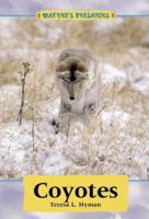 Nature's Predators - Coyotes 0737718862 Book Cover