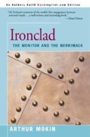Ironclad: The Monitor and the Merrimack 0891414053 Book Cover