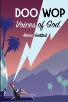 Doo Wop Voice of God B0BJ88CFCC Book Cover