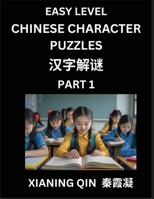 Chinese Lessons for Beginners (Volume 1)- Easy Brain Game and Activity Puzzles to Learn Mandarin Language With Simplified Chinese Characters, Kids, ... and Adults, HSK All Levels (Chinese Edition) B0FKK21RSY Book Cover