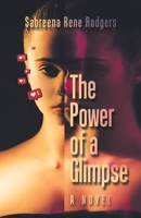 The Power of a Glimpse 1665734957 Book Cover