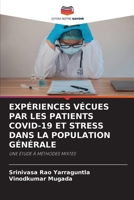 Expériences Vécues Par Les Patients Covid-19 Et Stress Dans La Population Générale 6205643626 Book Cover