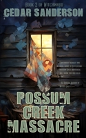 Possum Creek Massacre 1072915332 Book Cover