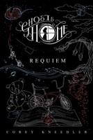 Ghosts of Home: Requiem 1098384792 Book Cover