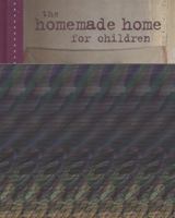 Homemade Home for Children 1908170190 Book Cover