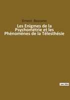 Les Enigmes de la Psychométrie et les Phénomènes de la Télesthésie 238508855X Book Cover
