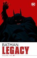 Batman: Legacy  Vol. 2 (Detective Comics 1401277616 Book Cover