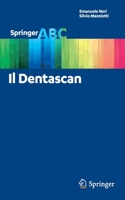 Il Dentascan (Springer ABC, 5) 8847027381 Book Cover