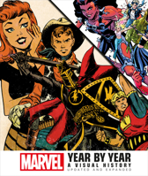Marvel Year by Year 1465414436 Book Cover
