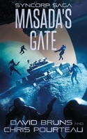 Masada's Gate: A Space Opera Noir Technothriller 1648751059 Book Cover