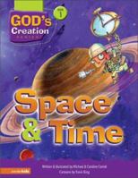 Space & Time (God's Creation Series) 0310705789 Book Cover