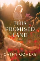 This Promised Land 1496486943 Book Cover