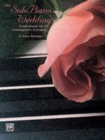 Solo Piano Wedding  (Upper Intermediate) 0769252990 Book Cover