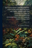 Het geslacht Cyperus (sensu amplo) in den Maleischen Archipel, benevens een overzicht van de geschiedenis der systematiek van de familie der Cyperaceen Volume 1898 1287589804 Book Cover