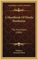 A Handbook Of Hindu Pantheism: The Panchadasi 1166476537 Book Cover
