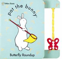 Butterfly Roundup (Pat the Bunny) 0307106519 Book Cover