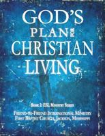 God's Plan for Christian Living 1613144016 Book Cover