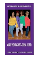 BOOK OF ENCOURAGEMENT: FROM THE HOLY SPIRIT IN OUR HEARTS - VOLUME 1: FROM THE HOLY SPIRIT IN OUR HEARTS 1792355998 Book Cover