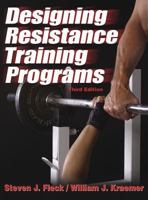 Designing Resistance Training Programs 0736042571 Book Cover