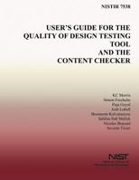 User's Guide for the Quality of Design Testing Tool and the Content Checker 1495925285 Book Cover