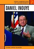 Daniel Inouye (Asian Americans of Achievement) 0791092712 Book Cover