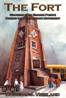 The Fort: Growing Up in Grosse Pointe During the Civil Rights Movement 194649528X Book Cover
