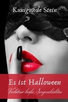 Es ist Halloween: Verbotene heiße Sexgeschichten B0BCC9RWT9 Book Cover