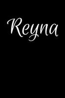 Reyna: Notebook Journal for Women or Girl with the name Reyna - Beautiful Elegant Bold & Personalized Gift - Perfect for Leaving Coworker Boss Teacher Daughter Wife Grandma Mum for Birthday Wedding Re 1707967881 Book Cover