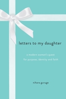 Letters to My Daughter 1597557110 Book Cover