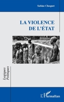 La violence de l'État (Logiques Politiques) (French Edition) 2140313046 Book Cover