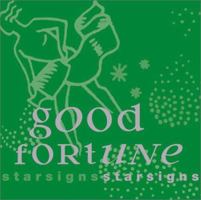 Star Signs: Good Fortune 0740729004 Book Cover