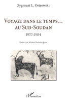 Voyage dans le temps... Au Sud-Soudan: 1977-1984 (French Edition) 234325446X Book Cover